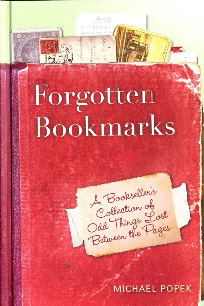 Forgotten Bookmarks by Michael Popek